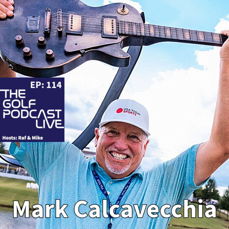 EP 114: Mark Calcavecchia – PGA Veteran – 1989 Open Championship Winner